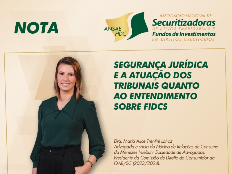 Segurança jurídica e a atuação dos tribunais quanto ao entendimento sobre FIDCs