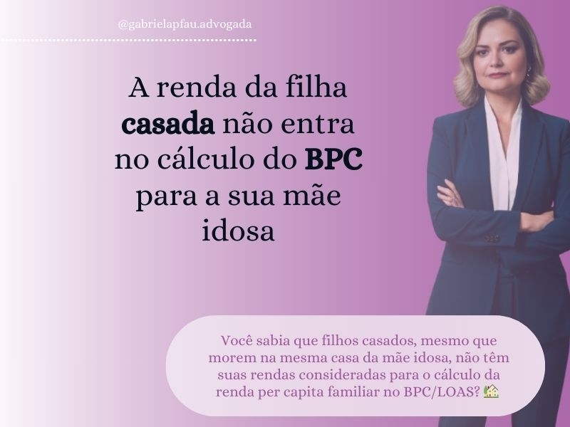 A renda dos filhos não é incluída no cálculo do BPC/LOAS para pais idosos